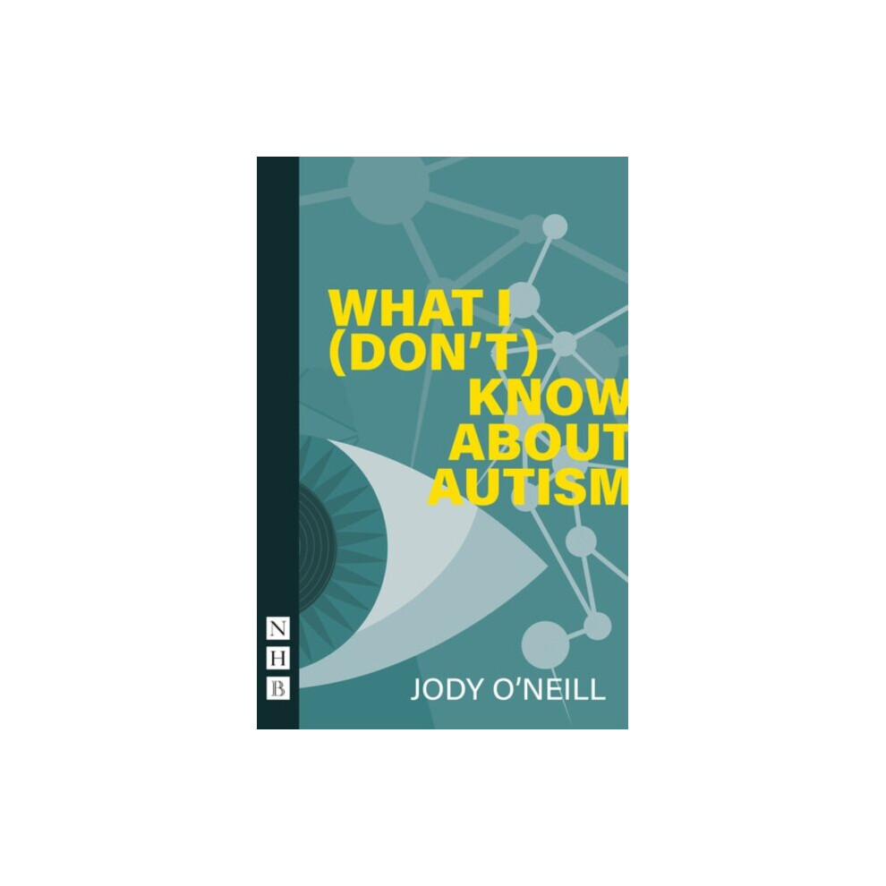 What I Dont Know About Autism by ONeill & Jody
