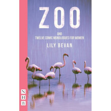 Zoo and Twelve Comic Monologues for Women by Bevan & Lily