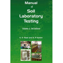 Manual of Soil Laboratory Testing by Head & K. H.Keeton & Peter