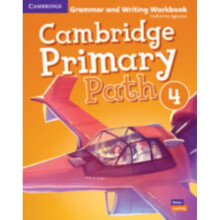 Cambridge Primary Path Level 4 Grammar and Writing Workbook by Zgouras & Catherine