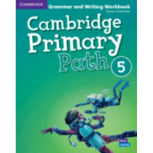 Cambridge Primary Path Level 5 Grammar and Writing Workbook by Holcombe & Garan