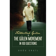 Fethullah Gulen & the Gulen Movement in 100 Questions by Ergil & Dogu