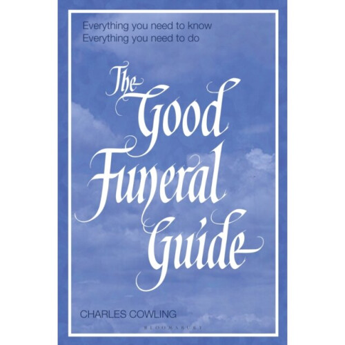Good Funeral Guide by Cowling & Charles