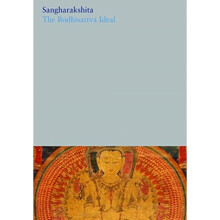 Bodhisattva Ideal by Sangharakshita
