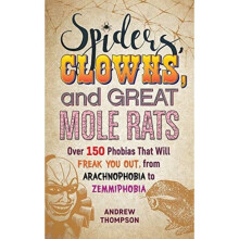 Spiders Clowns And Great Mole Rats by Thompson & Andrew - Book
