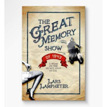 Great Memory Show of 1943 by Lampheter & Lars