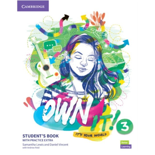 Own it Level 3 Students Book with Practice Extra by Lewis & SamanthaVincent & Daniel
