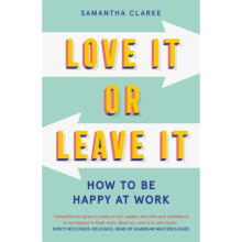Love It Or Leave It by Clarke & Samantha