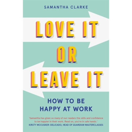 Love It Or Leave It by Clarke & Samantha