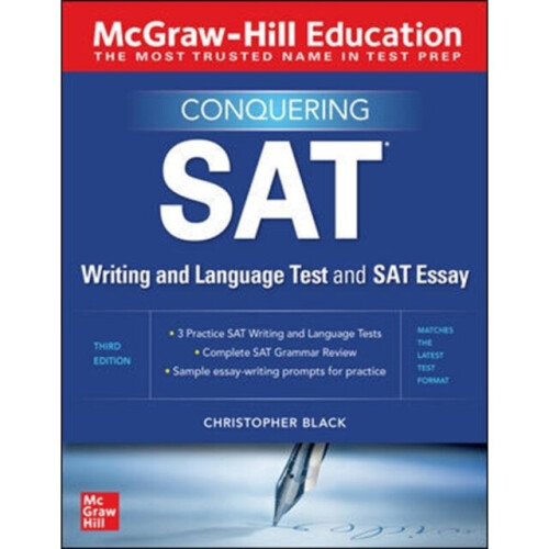 McGraw-Hill Education Conquering the SAT Writing and Language Test and SAT Essay Third Edition by Bl