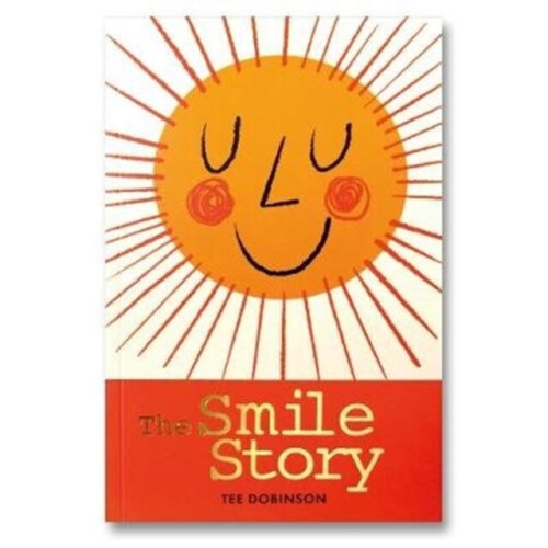 Smile Story by Dobinson & Tee