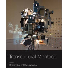 Transcultural Montage by Edited by Christian Suhr & Edited by Professor Rane Willerslev