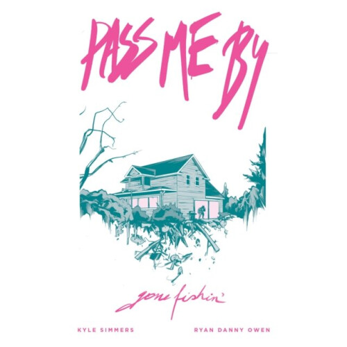 Pass Me By Gone Fishin by Owen & Ryan Danny - Book