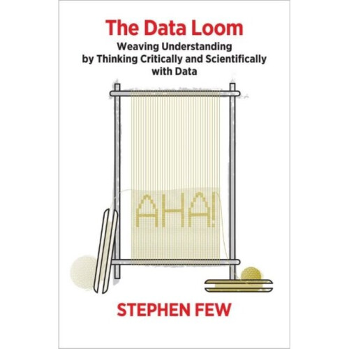 Data Loom by Few & Stephen