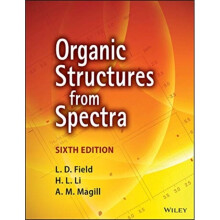 Organic Structures from Spectra by Field & L. D.Li & H. L.Magill & A. M.