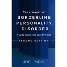 Treatment of Borderline Personality Disorder Second Edition by Paris & Joel McGill University & Mont