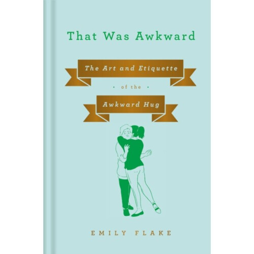 That Was Awkward by Flake & Emily - Book