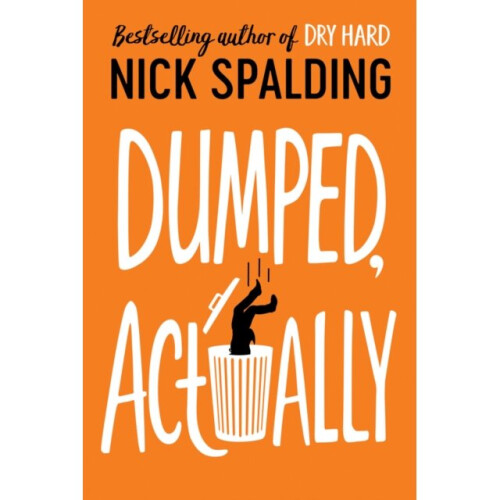 Dumped Actually by Spalding & Nick