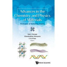 Advances In The Chemistry And Physics Of Materials Overview Of Selected Topics by Subi J George