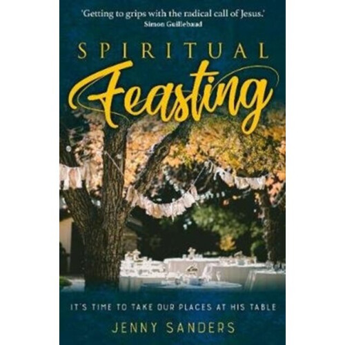 Spiritual Feasting by Sanders & Jenny