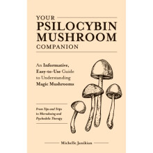 Your Psilocybin Mushroom Companion by Janikian & Michelle - Book