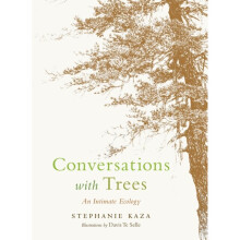 Conversations with Trees by Kaza & Stephanie