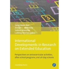International Developments in Research on Extended Education by Edited by Sang Hoon Bae & Edited by