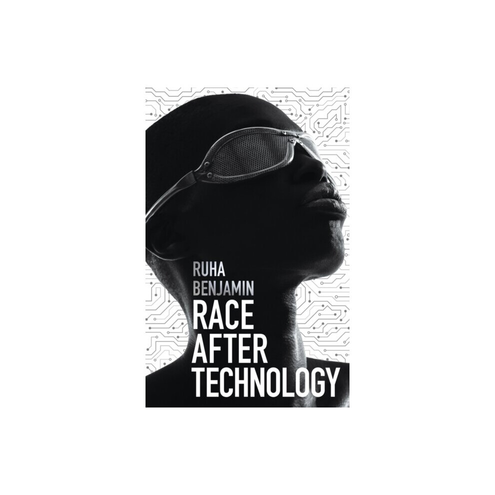 Race After Technology By Benjamin & Ruha