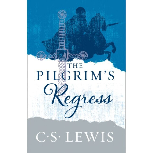 Pilgrims Regress by Lewis & C. S.
