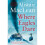Where Eagles Dare by MacLean & Alistair 1