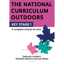 National Curriculum Outdoors KS1 by Lambert & DeborahRoberts & MichelleWaite & Sue