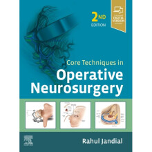 Core Techniques in Operative Neurosurgery by Jandial & Rahul
