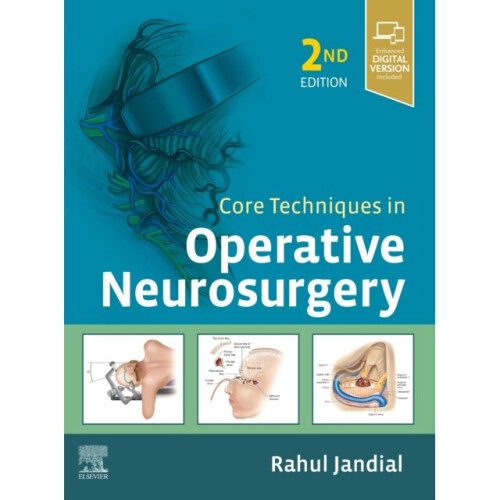Core Techniques in Operative Neurosurgery by Jandial & Rahul