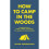 How to Camp in the Woods by Fredericksen & Devon 1