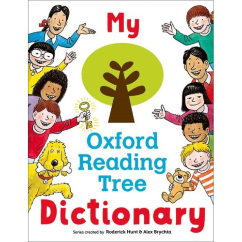 My Oxford Reading Tree Dictionary by Hunt & Roderick
