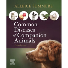 Common Diseases of Companion Animals by Summers & Alleice