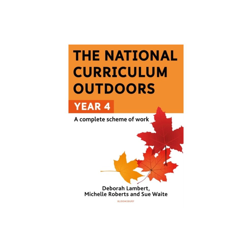 National Curriculum Outdoors Year 4 by Waite & SueRoberts & MichelleLambert & Deborah