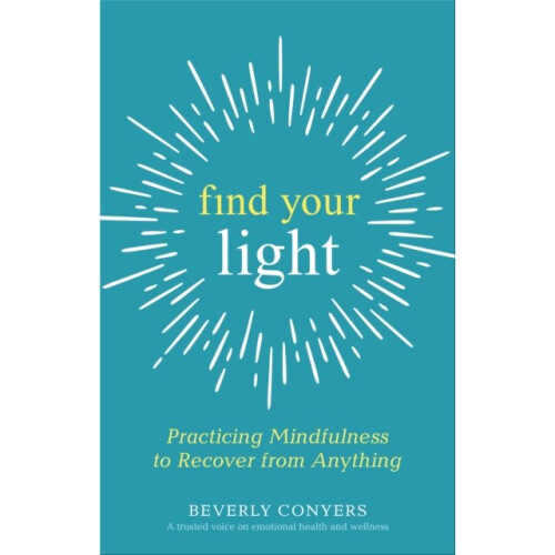 Find Your Light by Conyers & Beverly - Book