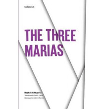 The Three Marias by Queiroz & Rachel de