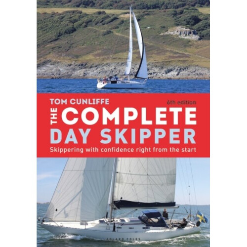 Complete Day Skipper by Cunliffe & Tom