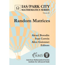 Random Matrices by Edited by Alexei Borodin & Edited by Ivan Corwin & Edited by Alice Guionnet
