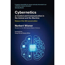 Cybernetics or Control and Communication in the Animal and the Machine by Wiener & Norbert Massachus