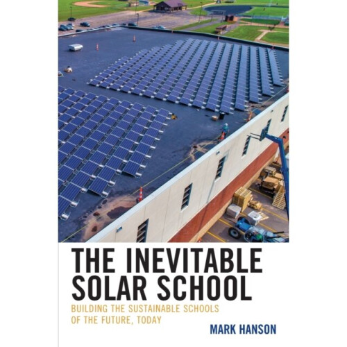 Inevitable Solar School by Hanson & Mark