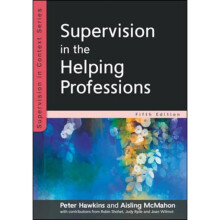 SUPERVISION IN THE HELP PROFESSIONS by Hawkins & PeterMcMahon & Aisling