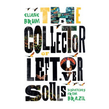 Collector of Leftover Souls by Brum & Eliane