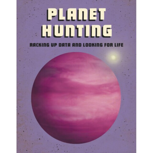 Planet Hunting by Langley & Andrew