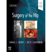 Surgery of the Hip by Berry & Daniel J.Lieberman & Jay MD