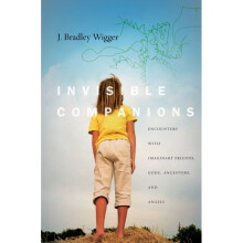 Invisible Companions by Wigger & J. Bradley