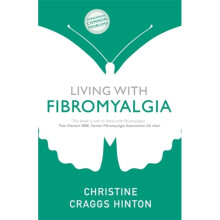 Living with Fibromyalgia by Craggs-Hinton & Christine