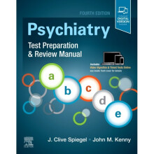 Psychiatry Test Preparation and Review Manual by Spiegel & J Clive & MDKenny & John M.